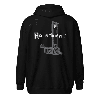 Are We There Yet guillotine zip hoodie