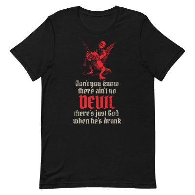 Ain't No Devil t-shirt