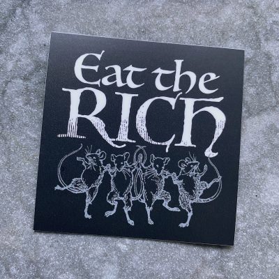 EAT THE RICH (dancing rats) sticker