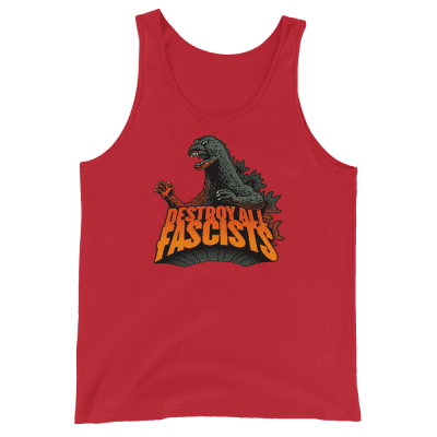 Godzilla Destroy All Fascists