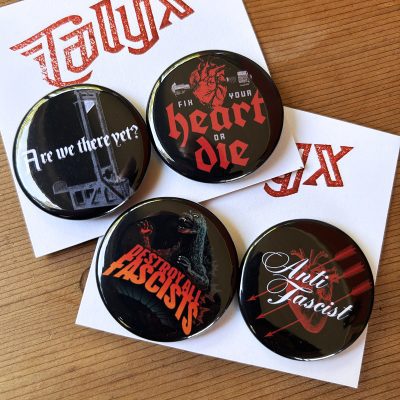 Anti-fascist button set – Godzilla, Guillotine, Antifa Heart, Fix Your Heart or Die