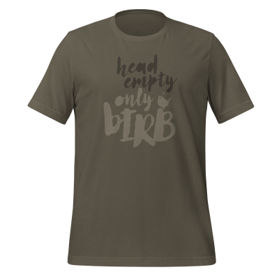 Head Empty Only Birb PNW birding
