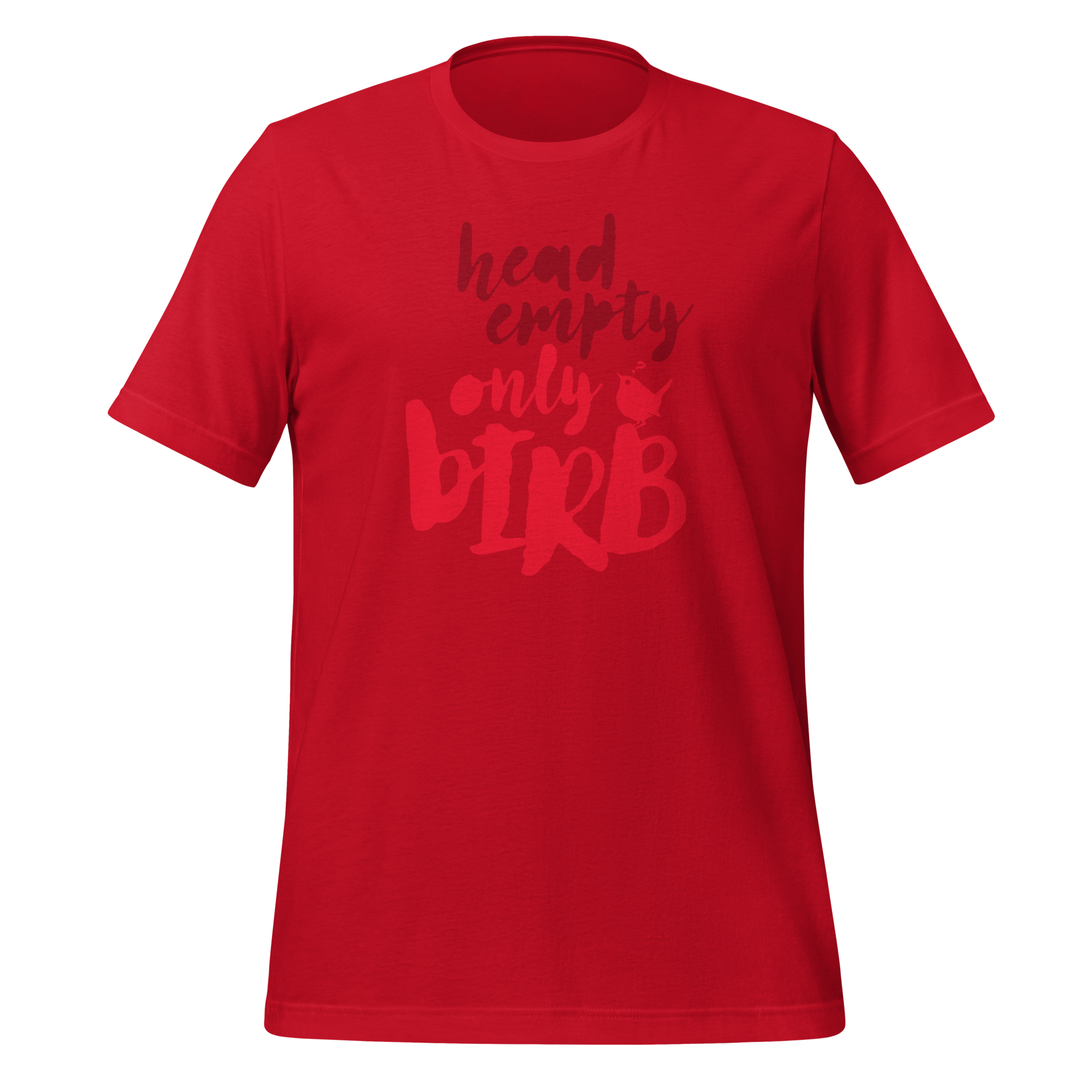 Head Empty Only Birb t-shirt - Image 7